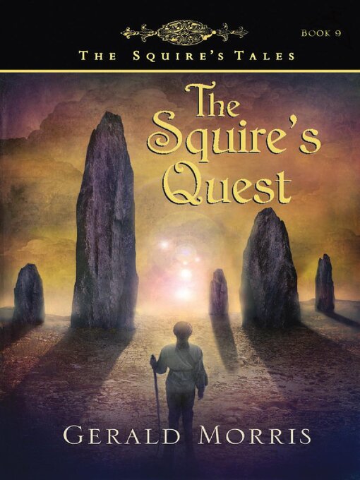 Title details for The Squire's Quest by Gerald Morris - Available